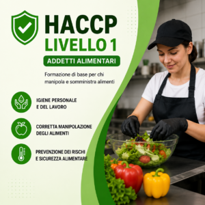 HACCP LIVELLO 1 Piccola manipolazione di alimenti (Cameriere, cassiere ecc.)